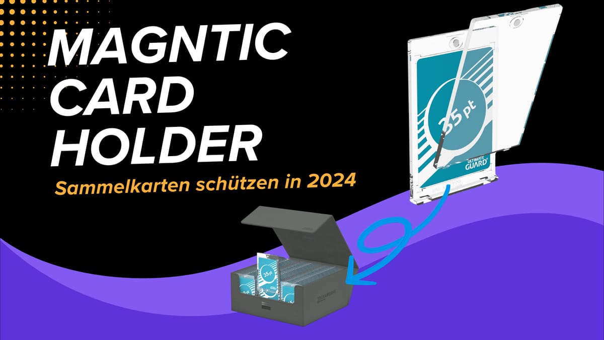 Magnetic Card Holder: So schützt du deine wertvollen Sammelkarten in 2024